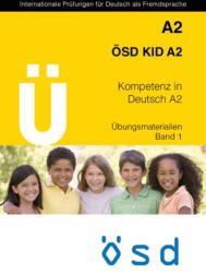 Manuela Glaboniat: ÖSD KID A2 Übungsmaterialien Band 1 (ISBN: 9783903164376)