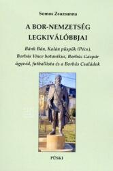 A Bor-nemzetség legkiválóbbjai (2024)