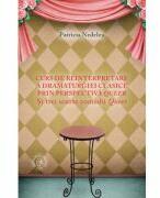 Curs de reinterpretare a dramaturgiei clasice prin perspectiva queer - Patricia Nedelea (ISBN: 9786303141572)