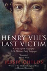 Henry VIII's Last Victim (ISBN: 9780712643474)