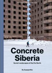 Concrete Siberia (ISBN: 9788395057465)