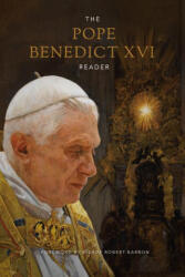 The Pope Benedict XVI Reader - Robert Barron, Daniel Seseske (ISBN: 9781943243754)
