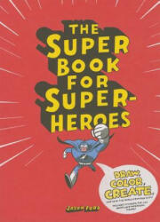 Super Book for Superheroes - Jason Ford (2013)