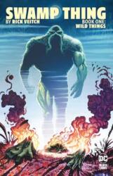 Swamp Thing by Rick Veitch Book One: Wild Things (2024)