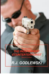 Mini-Manual of The Independent Counterterrorist Second Edition - R J Godlewski (2012)