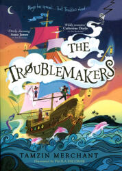 Troublemakers - Tamzin Merchant (ISBN: 9780241648711)