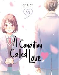 A Condition Called Love 10 - V10 (ISBN: 9781646518128)