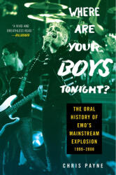 Where Are Your Boys Tonight? - PAYNE CHRIS (ISBN: 9780063161566)