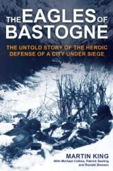 The Eagles of Bastogne (ISBN: 9781636244136)