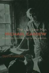 Last Sane Man: Michael Cardew - Tanya Harrod (2013)