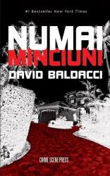 Numai minciuni - David Baldacci (ISBN: 9786306542581)