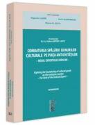 In memoriam Dr. H. c. Barbara Deppert-Lippitz. Combaterea spalarii bunurilor culturale pe piata antichitatilor. Rolul expertului judiciar - Augustin Lazar (ISBN: 9786063914737)