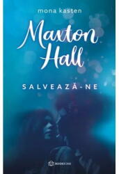 Maxton Hall - Salveaza-ne - Mona Kasten (ISBN: 9786303052748)