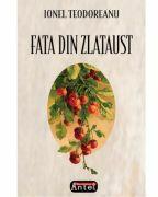 Fata din Zlataust - Ionel Teodoreanu (ISBN: 9789736365867)