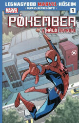 Legnagyobb Marvel-hőseim 1. - Pókember, a HÁLÓ ügynöke 1 (ISBN: 9789635950959)