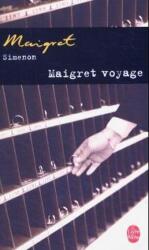 Maigret voyage - Georges Simenon (2005)