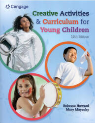 Rebecca Howard, Mary Mayesky: Creative Activities and Curriculum for Young Children (ISBN: 9780357630648)