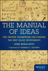 Manual of Ideas - John Mihaljevic (2013)