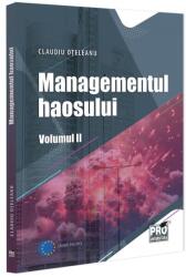Managementul Haosului. Volumul 2 - Claudiu Oteleanu (ISBN: 9786062619206)