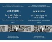 De la Mer Egee au Pont Euxin. Etudes d’histoire politique et culturelle antique. Tome 1er & tome 2er - Zoe Petre (ISBN: 9786060206842)