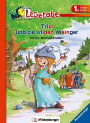 Trixi und die wilden Wikinger - Thilo, Martina Theisen (2018)