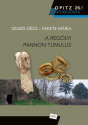 A regölyi pannon tumulus I-II (2024)