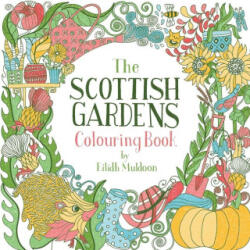 The Scottish Gardens Colouring Book - Eilidh Muldoon (2024)