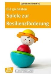 Die 50 besten Spiele zur Resilienzförderung (2014)