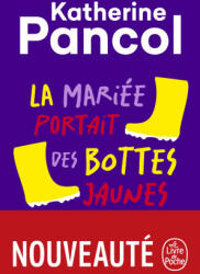 La mariée portait des bottes jaunes (2024)