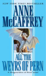 All the Weyrs of Pern - Anne McCaffrey (1992)
