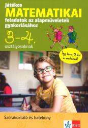 Játékos matematikai feladatok az alapműveletek gyakorlásához 3-4. osztályosoknak (2024)