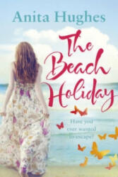 Beach Holiday - Anita Hughes (ISBN: 9780091949631)