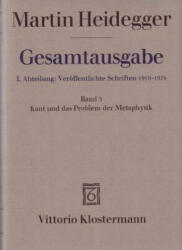 Kant und das Problem der Metaphysik - Martin Heidegger, Friedrich-Wilhelm von Herrmann (ISBN: 9783465036777)