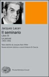 Il seminario. Libro III. Le psicosi (2010)