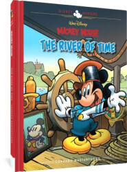 Walt Disney's Mickey Mouse: The River of Time: Disney Masters Vol. 25 - Francesco Artibani (ISBN: 9781683969402)