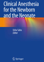 Clinical Anesthesia for the Newborn and the Neonate - Usha Saha (2024)
