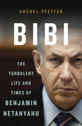 Anshel Pfeffer - Bibi - Anshel Pfeffer (2018)