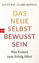 Das neue Selbstbewusstsein (2018)