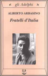 Fratelli d'Italia - Alberto Arbasino (2007)