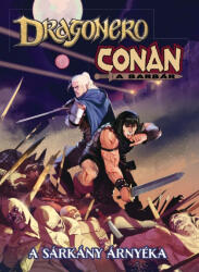 Dragonero - Conan a barbár? A sárkány árnyéka (ISBN: 9786155891717)