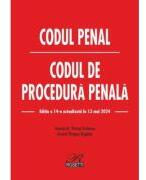 Codul penal. Codul de procedura penala. Editia a 14-a actualizata la 13 mai 2024 - Dragos Bogdan, Petrut Ciobanu (ISBN: 9786060251255)