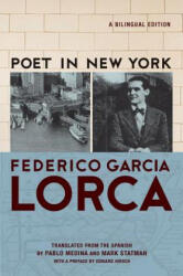 Poet in New York/Poeta En Nueva York - Frederico Garcia Lorca (ISBN: 9780802143532)