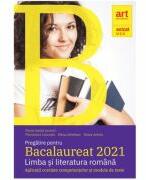 Pregatire pentru Bacalaureat Limba si literatura romana. Aplicatii corelate competentelor si modele de teste - Florin Ionita (ISBN: 9786060034322)