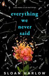 Everything We Never Said (ISBN: 9780241702598)