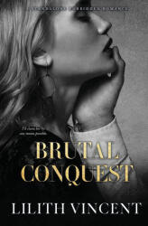 Brutal Conquest - Lilith Vincent (2023)