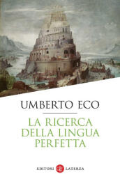 ricerca della lingua perfetta - Umberto Eco (2023)
