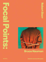 Focal Points: Bruce Nauman (2024)