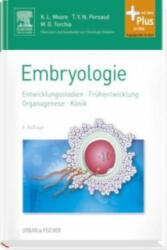 Embryologie - Keith L. Moore, Trivedi V. N. Persaud, Mark G. Torchia, Christoph Viebahn (2013)