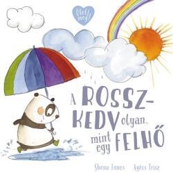 A rosszkedv olyan, mint egy felhő (ISBN: 9789635876310)