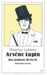 Arsène Lupin - Triunghiul de aur (ISBN: 9783963571701)